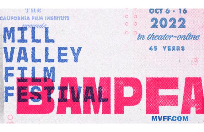 Mill Valley Film Festival at BAMPFA